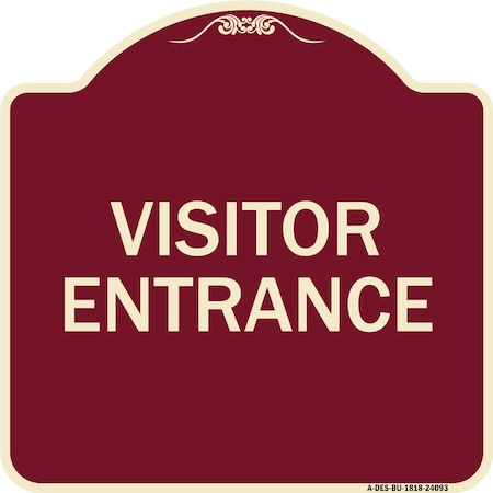 Signmission Entrance Visitor Entrance Heavy-Gauge Aluminum Architectural Sign, 18" H, BU-1818-24093 A-DES-BU-1818-24093
